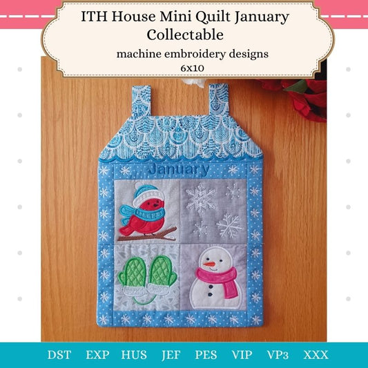 EW473 - ITH House Mini Quilt Collectable - January
