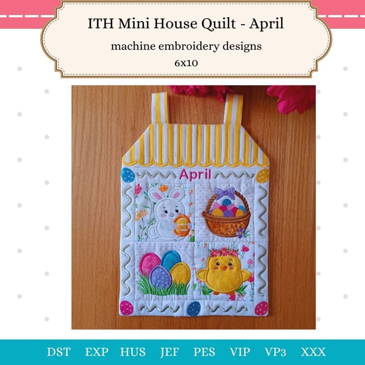 ITH House Mini Quilt April – Machine Embroidery Design | EmbWeekly
