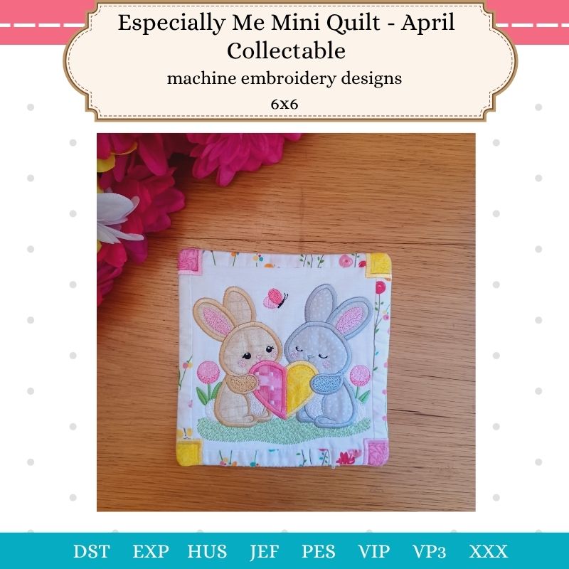 EW504 - Especially Me Mini Quilt - April Collectable