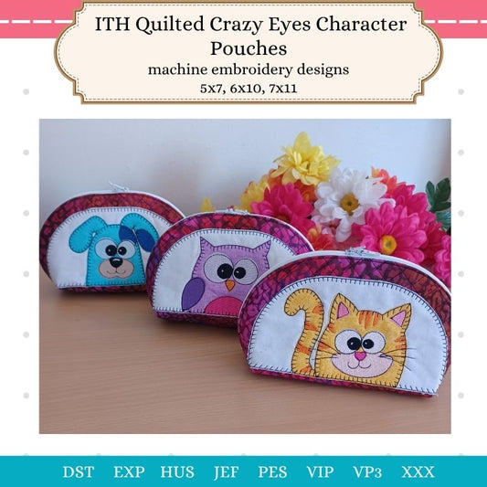 EW513 - ITH Quilted Crazy Eyes Character Pouches