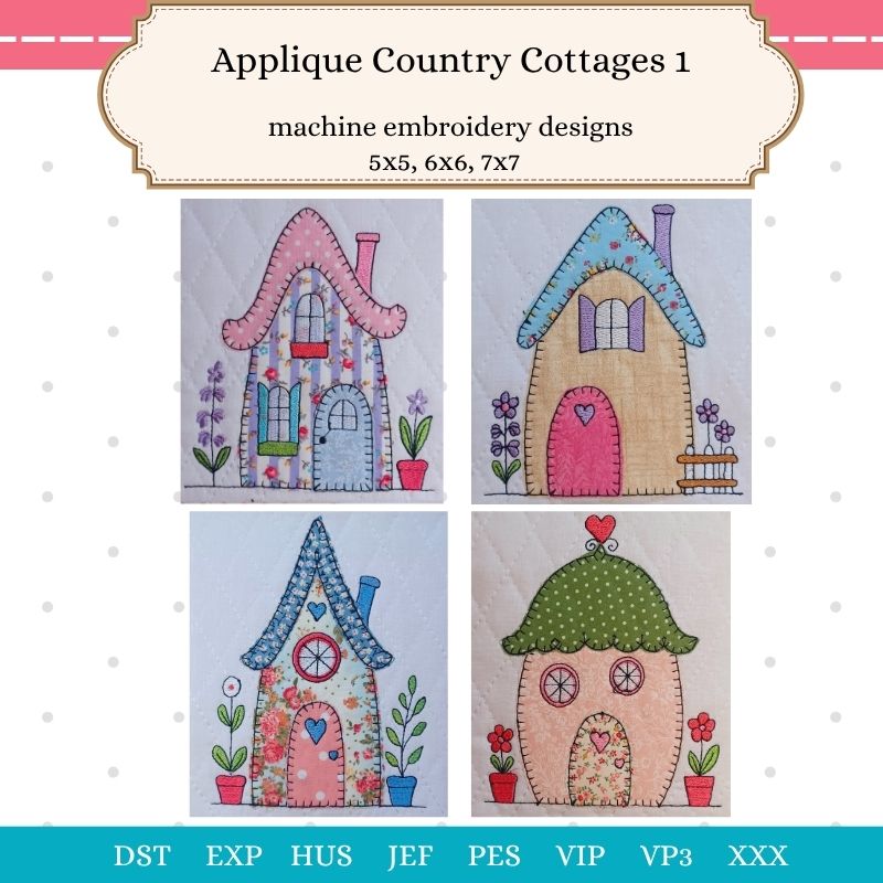 EW523 - Applique Country Cottages 1