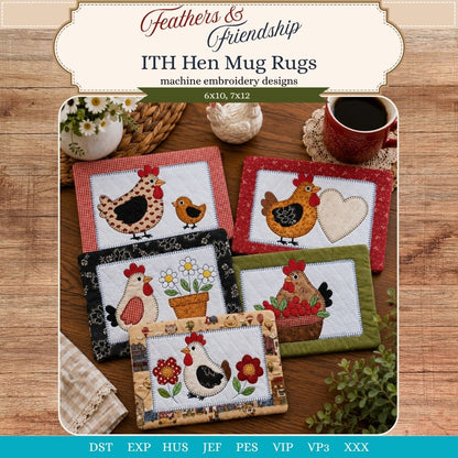 EW528 - ITH Feathers & Friendship Hen Mug Rugs