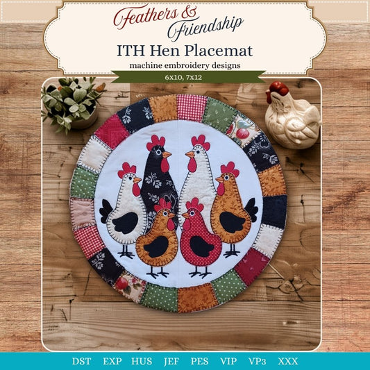 EW529 - ITH Feathers & Friendship Hen Placemat