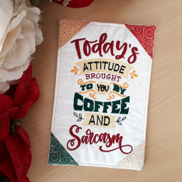 EWV217 - ITH Sarcasm and Coffee Mug Rugs