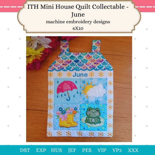 ITH mini house quilt June machine embroidery design, beginner-friendly in-the-hoop project by EmbWeekly